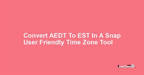 aedt time converter.